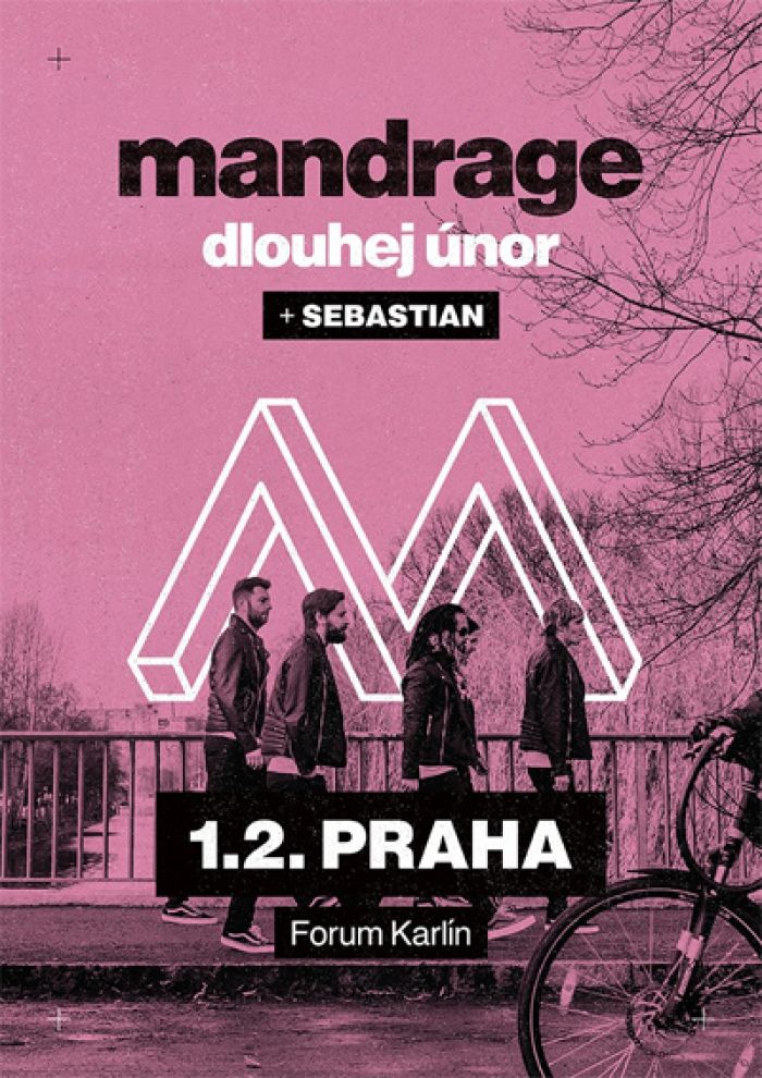 01.02.2020 - Mandrage - Dlouhej únor 2020 / Praha
