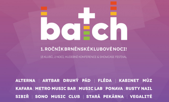 Brno rozezní největší klubová noc v jeho historii, vyrazte na Batch!