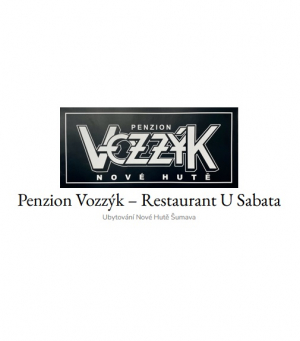 Penzion Vozzýk - Restaurant U Sabata - ubytování Nové Hutě, Šumava