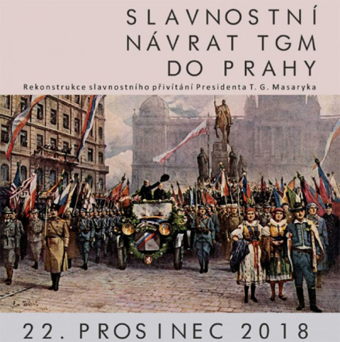 Legionáři zrekonstruují Masarykův návrat do Prahy